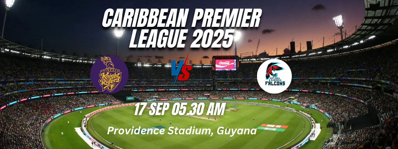 Trinbago Knight Riders vs Antigua and Barbuda Falcons – CPL 2025 Eliminator